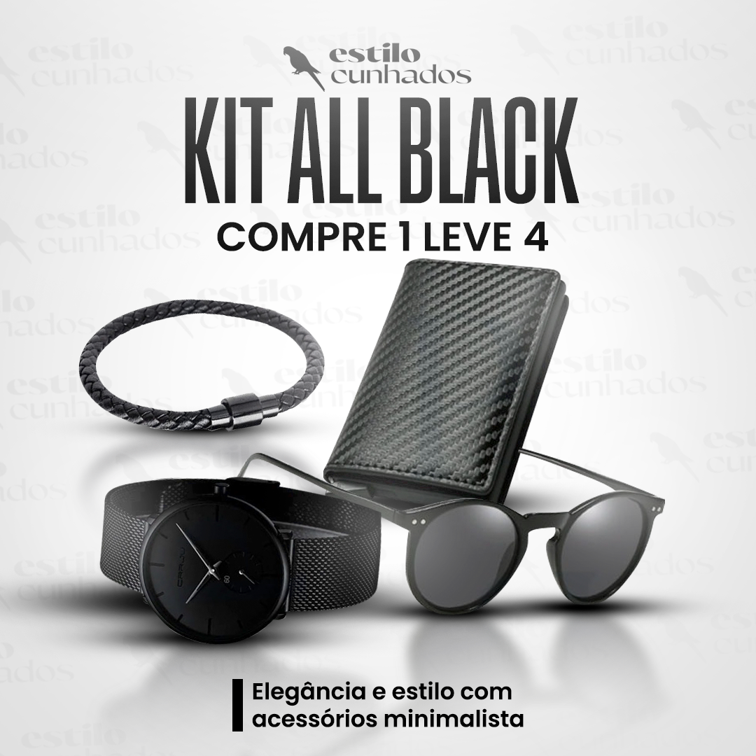 Kit All Black - PAGUE 1 LEVE 4